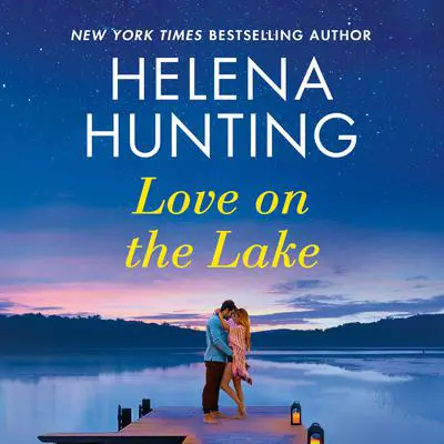 Love on the Lake Audibook, by Helena Hunting