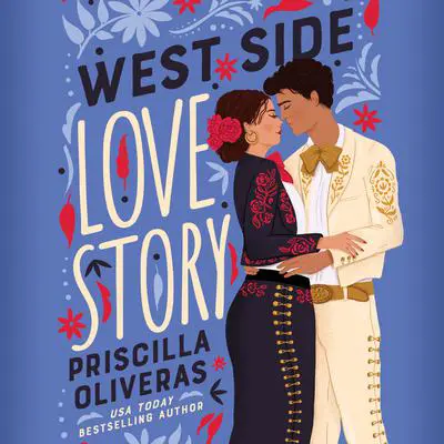 West Side Love Story Audibook, by Priscilla Oliveras
