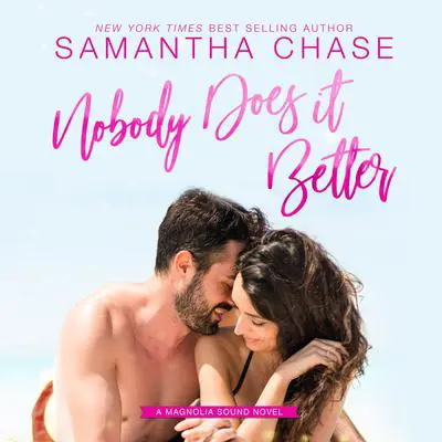 Nobody Does it Better Audibook, by Samantha Chase