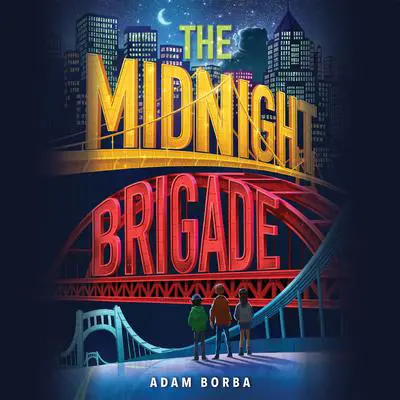 The Midnight Brigade Audibook, by Adam Borba