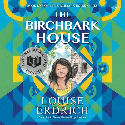 The Birchbark House Audibook, by Louise Erdrich