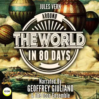 Jules Vern Around The World In 80 Days Audibook, by Jules Verne