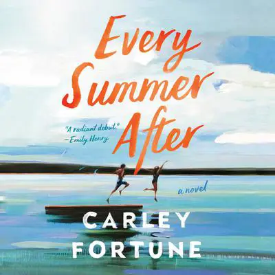 Every Summer After Audibook, by Carley Fortune