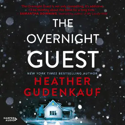 The Overnight Guest Audibook, by Heather Gudenkauf