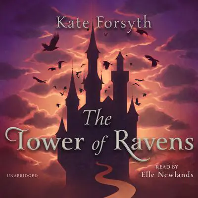 The Tower of Ravens Audibook, by Kate Forsyth