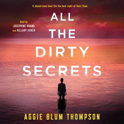 All the Dirty Secrets Audibook, by Aggie Blum Thompson