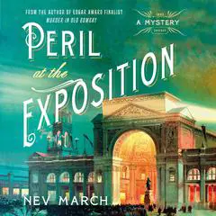 Peril at the Exposition: A Mystery Audibook, by Nev March