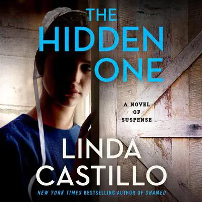 The Hidden One: A Novel of Suspense Audibook, by Linda Castillo