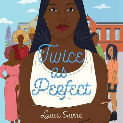 Twice as Perfect Audibook, by Louisa Onome