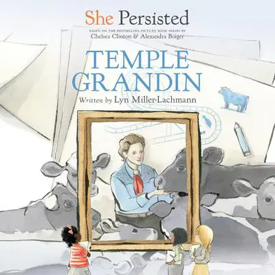 She Persisted: Temple Grandin Audibook, by Chelsea Clinton