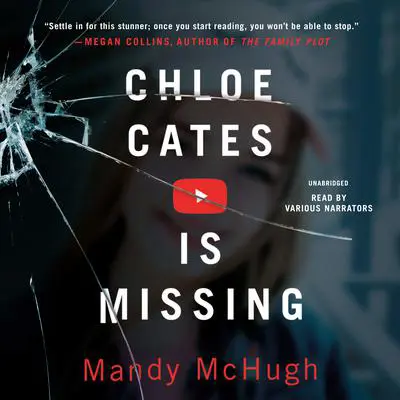 Chloe Cates Is Missing Audibook, by Mandy McHugh