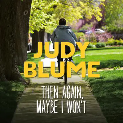 Then Again, Maybe I Won't Audibook, by Judy Blume
