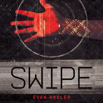 Swipe Audibook, by Evan Angler