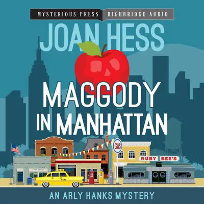 Maggody in Manhattan Audibook, by Joan Hess
