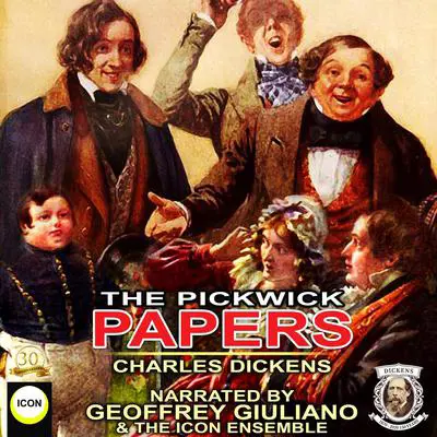 The Pickwick Papers Audibook, by Charles Dickens