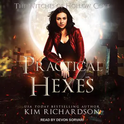 Practical Hexes Audibook, by Kim Richardson