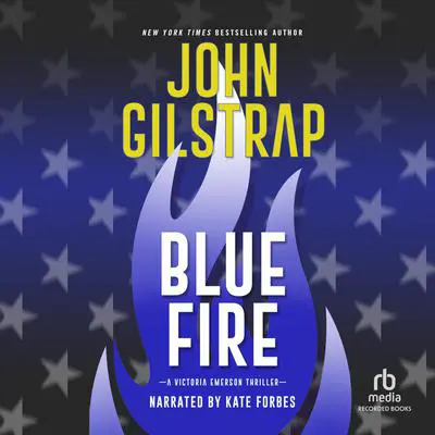 Blue Fire Audibook, by John Gilstrap