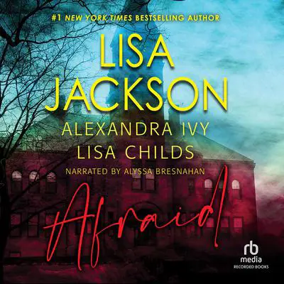 Afraid Audibook, by Lisa Jackson