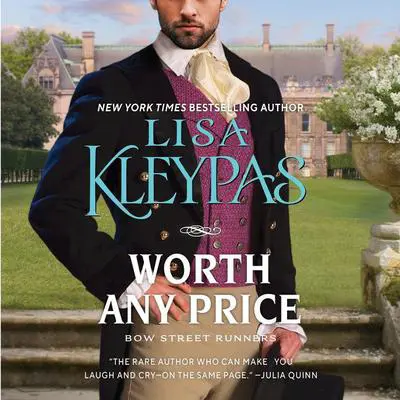 Worth Any Price: Bow Street Runners Audibook, by Lisa Kleypas