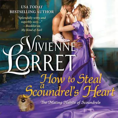 How to Steal a Scoundrel's Heart Audibook, by Vivienne Lorret
