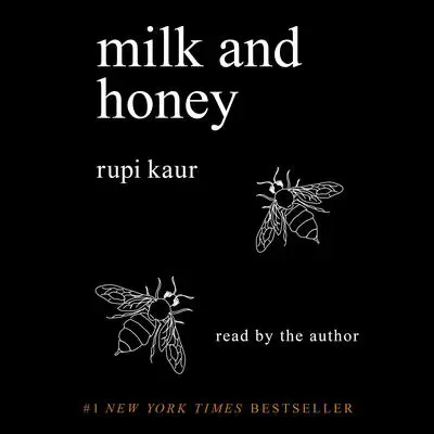 Milk and Honey Audibook, by Rupi Kaur