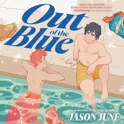 Out of the Blue Audibook, by Jason June