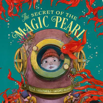 The Secret of the Magic Pearl Audibook, by Elisa Sabatinelli