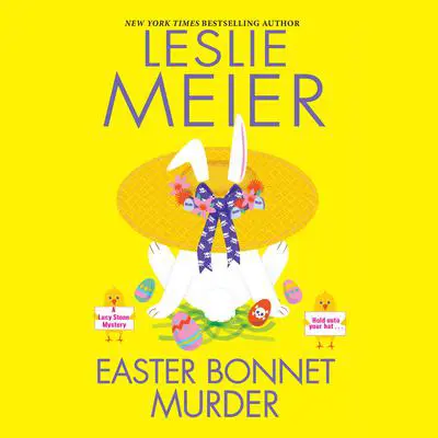 Easter Bonnet Murder Audibook, by Leslie Meier