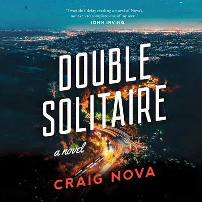 Double Solitaire: A Novel Audibook, by Craig Nova