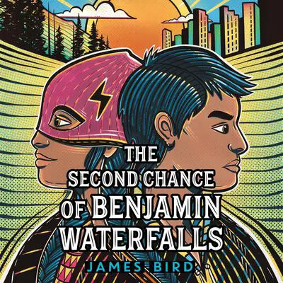 The Second Chance of Benjamin Waterfalls Audibook, by James Bird