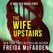 The Wife Upstairs Audiobook, by Freida McFadden