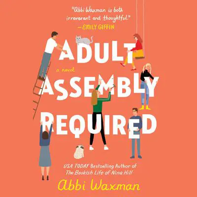 Adult Assembly Required Audibook, by Abbi Waxman