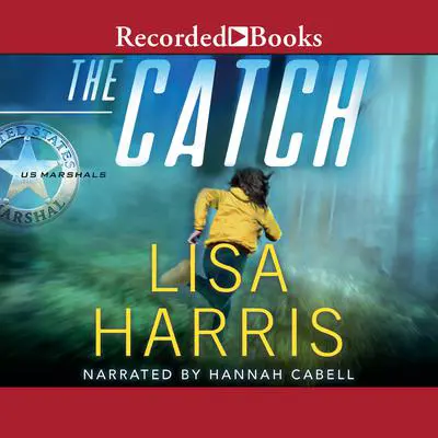 The Catch Audibook, by Lisa Harris