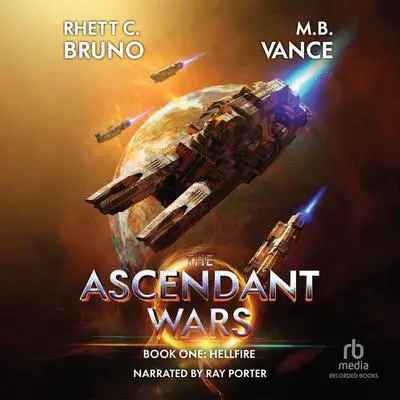 The Ascendant Wars: Hellfire Audibook, by Rhett C. Bruno