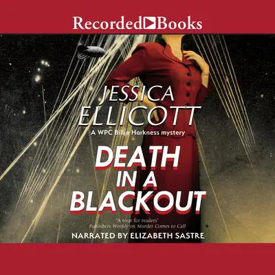 Death in a Blackout: A WPC Billie Harkness Mystery Audibook, by Jessica Ellicott