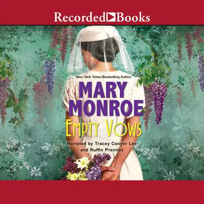 Empty Vows Audibook, by Mary Monroe