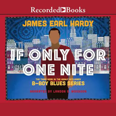 If Only for One Nite Audibook, by James Earl Hardy