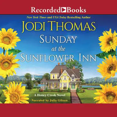 Sunday at the Sunflower Inn Audibook, by Jodi Thomas