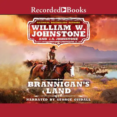 Brannigan's Land Audibook, by William W. Johnstone