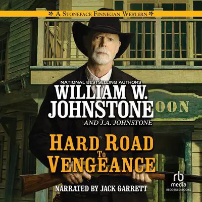 Hard Road to Vengeance Audibook, by William W. Johnstone