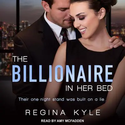 The Billionaire in Her Bed Audibook, by Regina Kyle