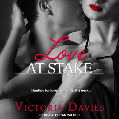 Love at Stake Audibook, by Victoria Davies