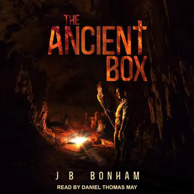 The Ancient Box Audibook, by J B Bonham
