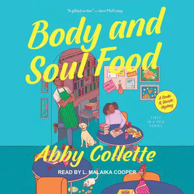 Body and Soul Food Audibook, by Abby Collette