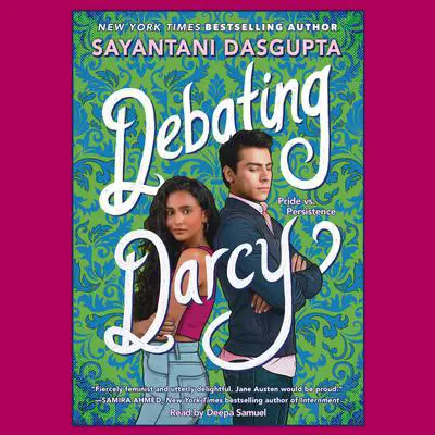 Debating Darcy Audibook, by Sayantani DasGupta