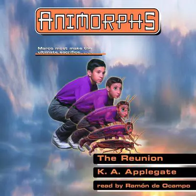 The Reunion (Animorphs #30) Audibook, by K. A. Applegate