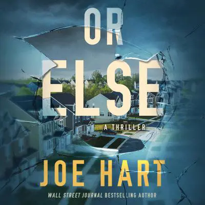 Or Else Audibook, by Joe Hart