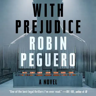 With Prejudice Audibook, by Robin Peguero