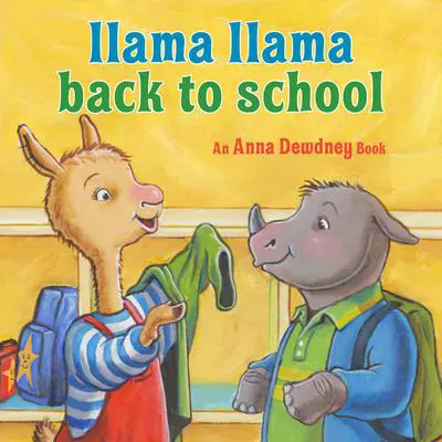 Llama Llama Back to School Audibook, by Anna Dewdney