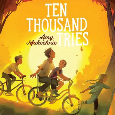 Ten Thousand Tries Audibook, by Amy Makechnie